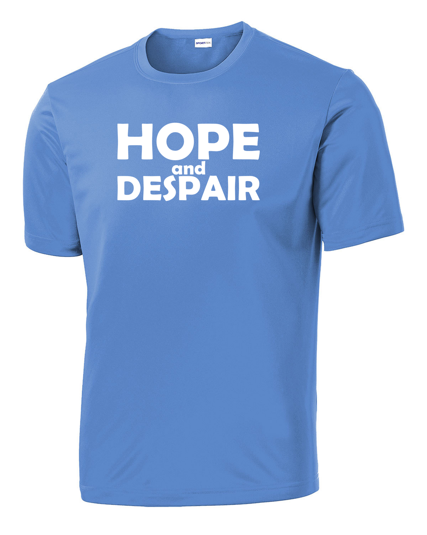 Hope & Despair Performance Tee