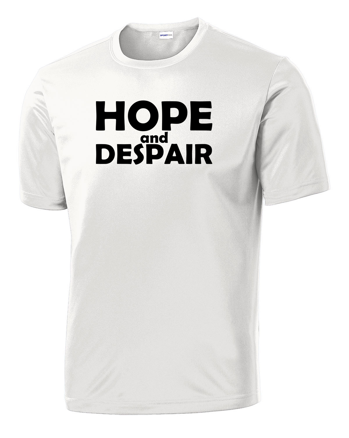 Hope & Despair Performance Tee