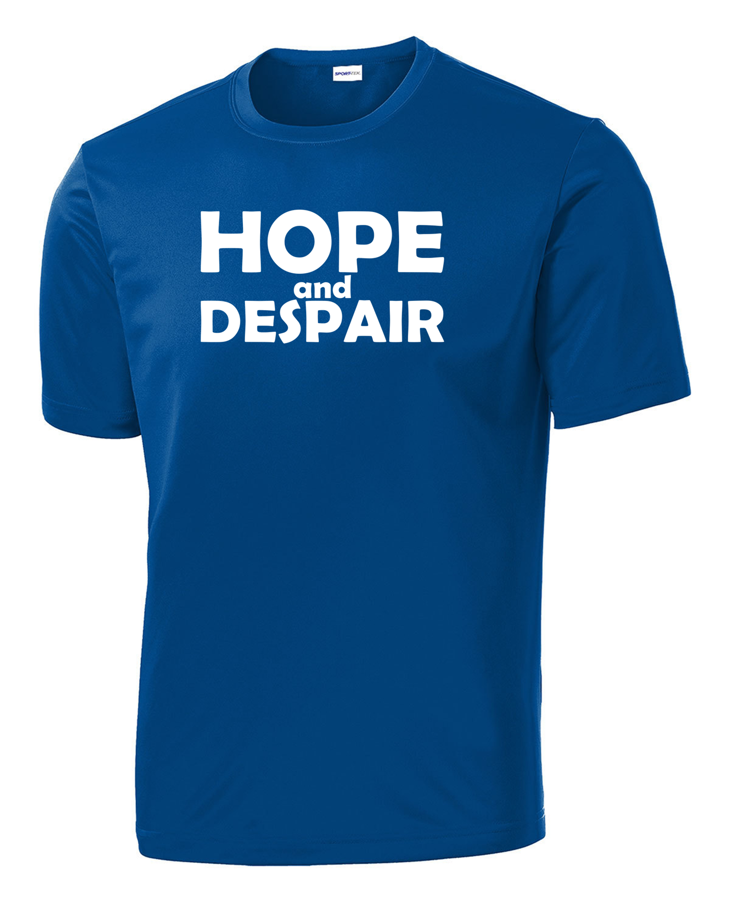 Hope & Despair Performance Tee