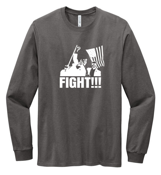 Made in the USA "Fight" Long Sleeve Trump Tee