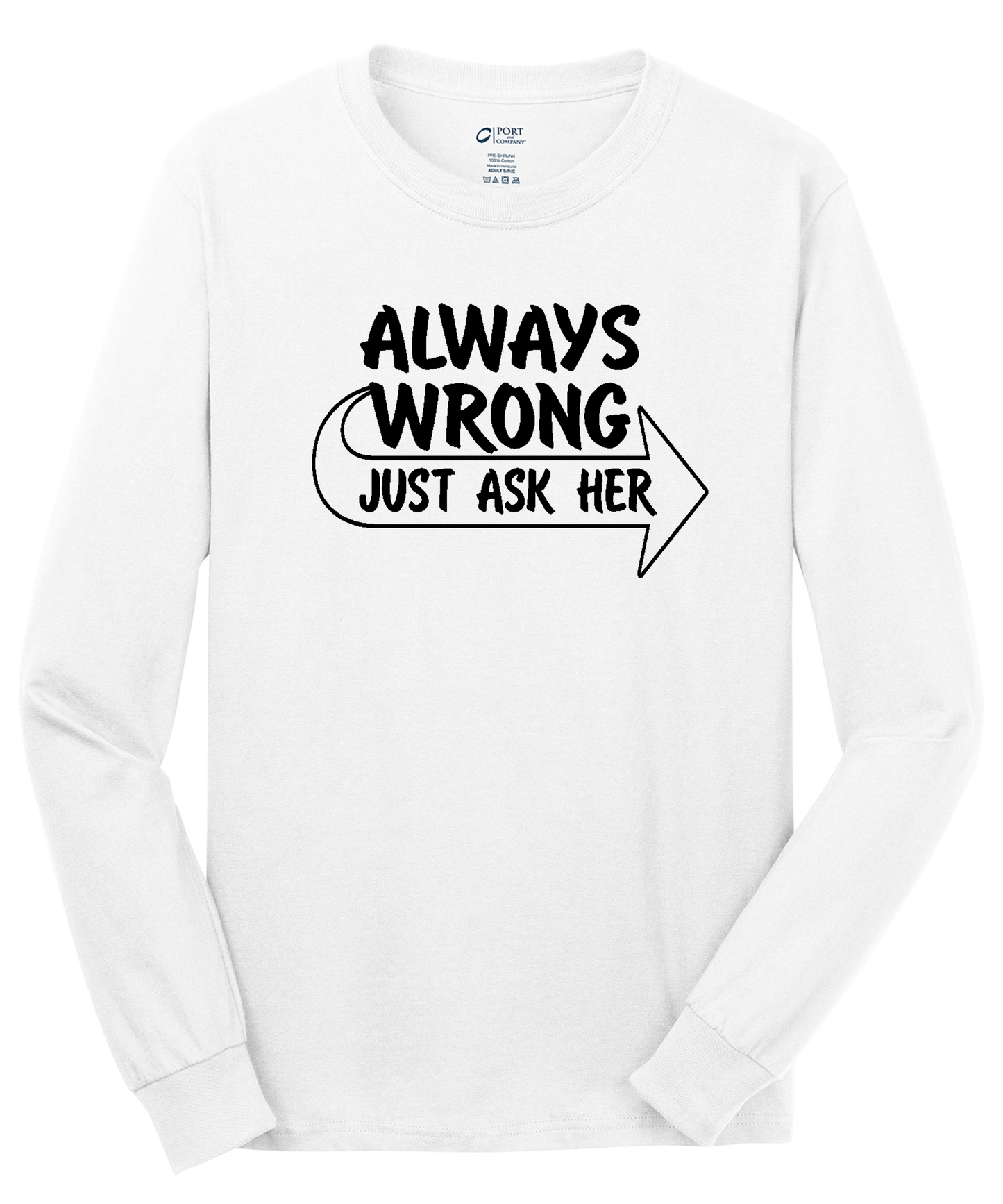 Always Wrong Long Sleeve Cotton Tee