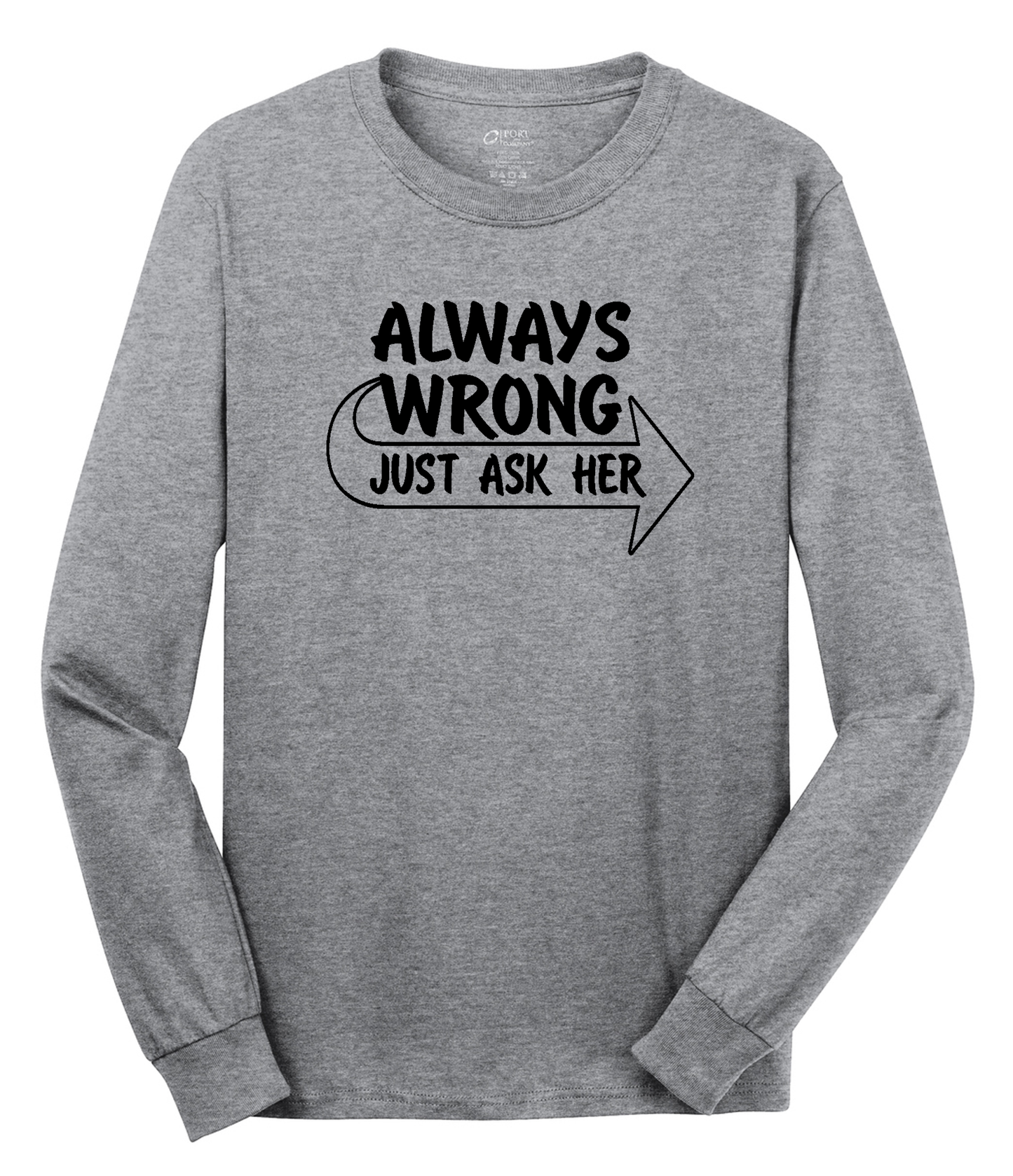 Always Wrong Long Sleeve Cotton Tee