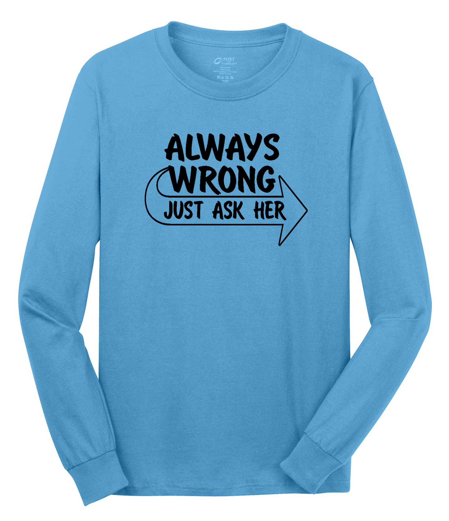 Always Wrong Long Sleeve Cotton Tee