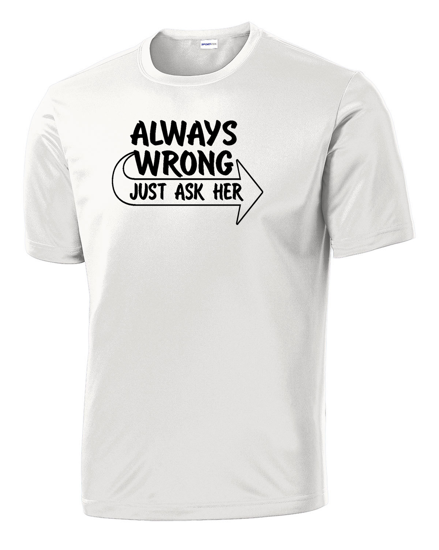 Always Wrong Performance Tee