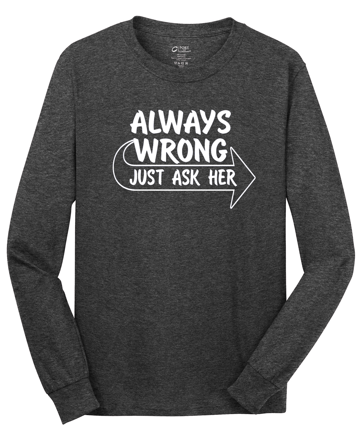 Always Wrong Long Sleeve Cotton Tee