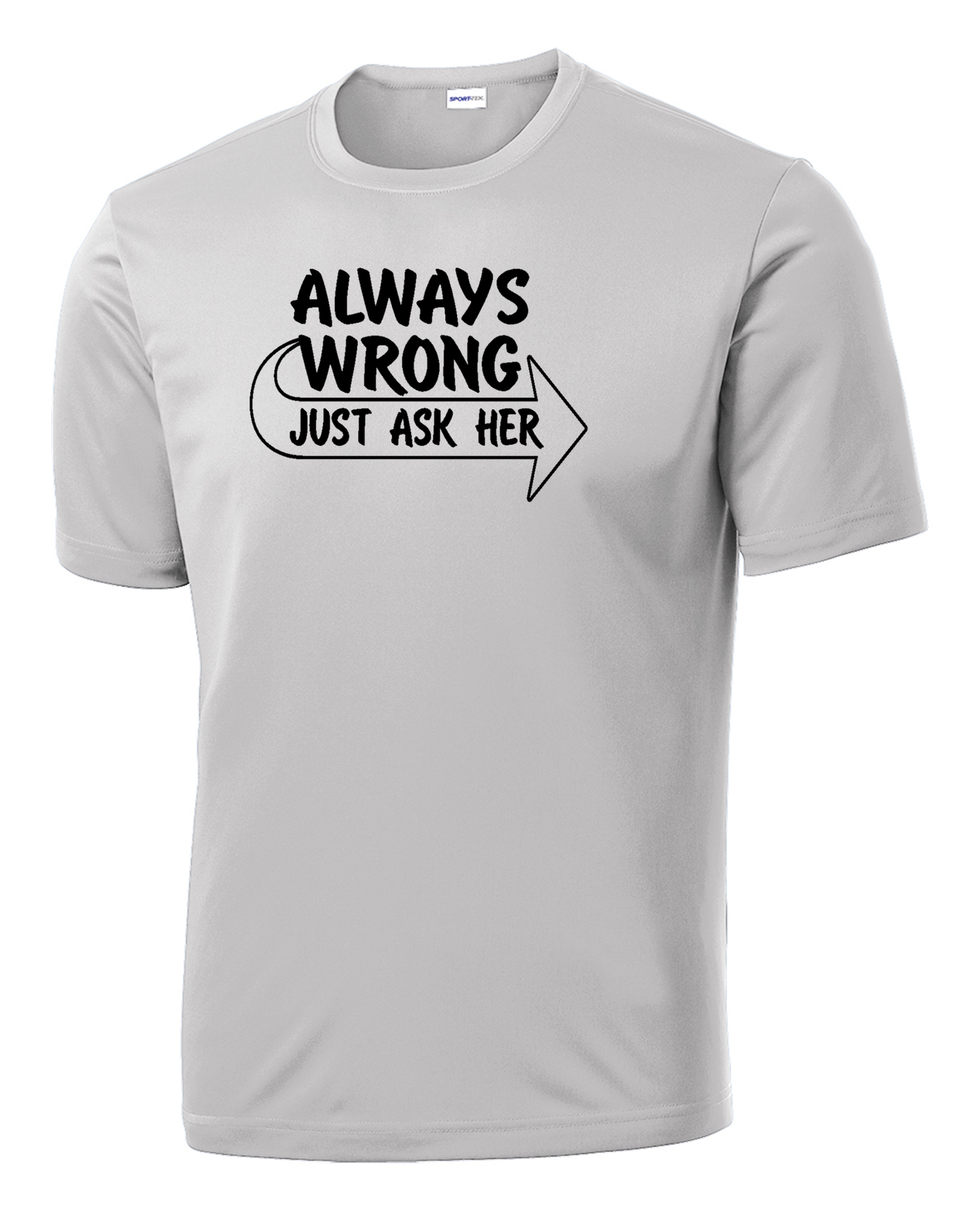 Always Wrong Performance Tee