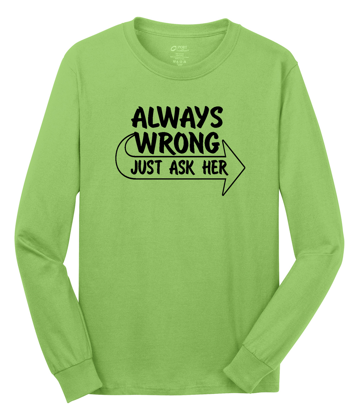 Always Wrong Long Sleeve Cotton Tee