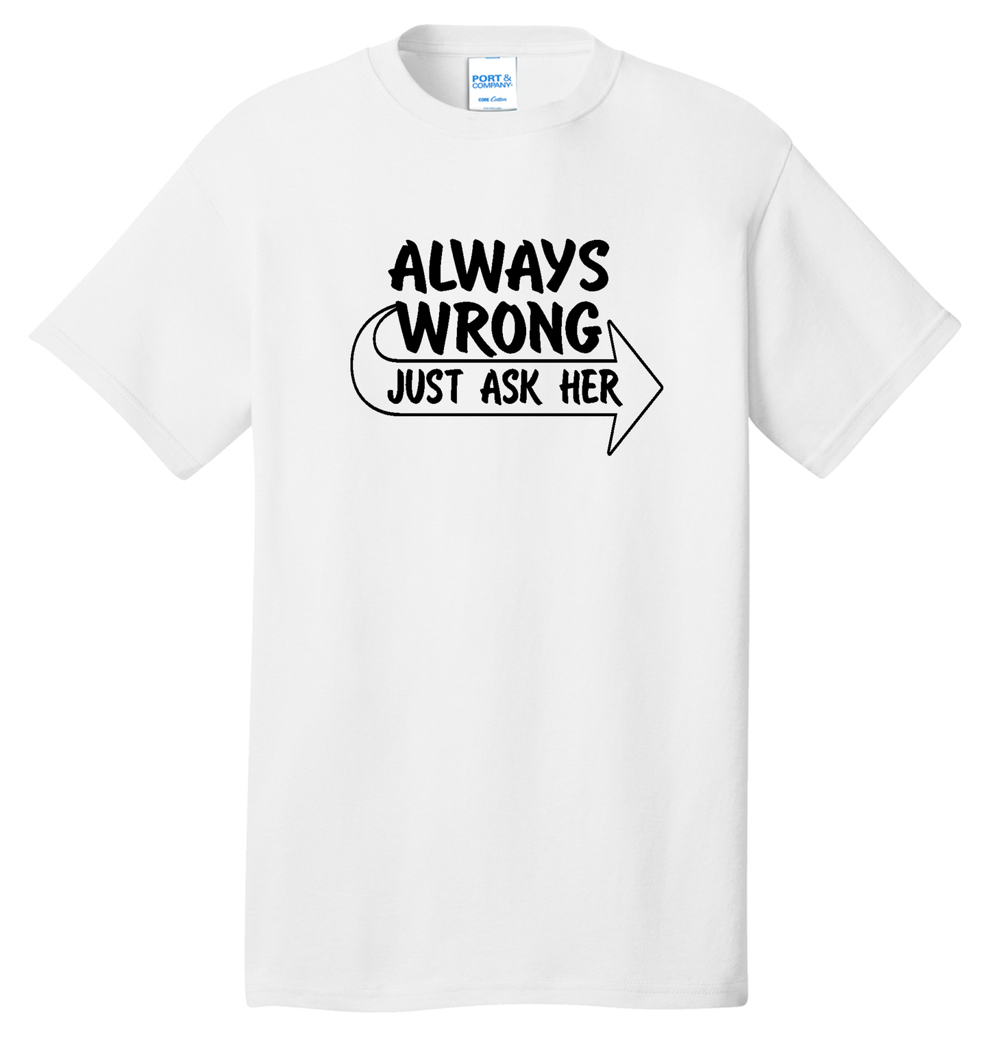 Always Wrong Cotton Tee