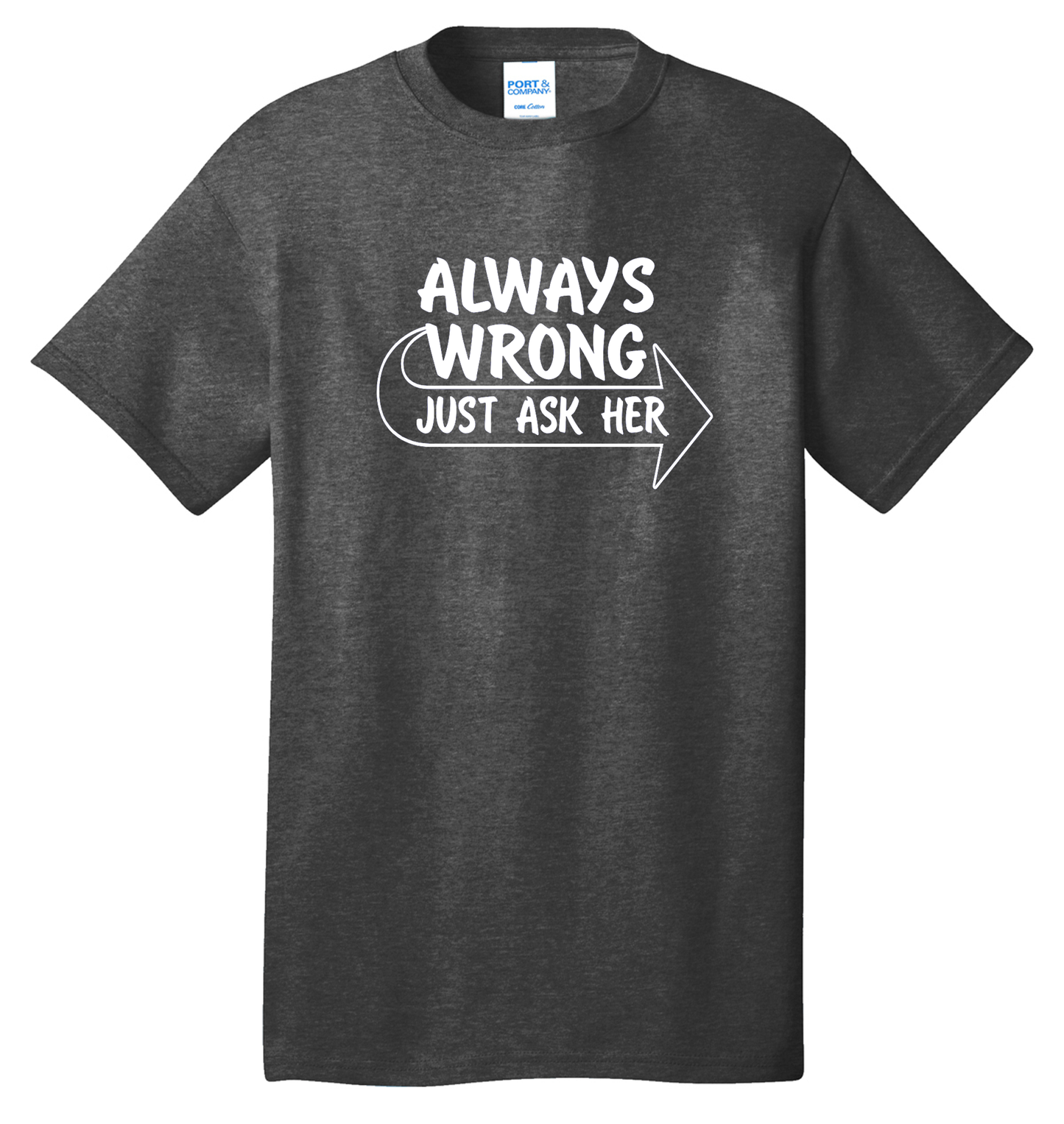 Always Wrong Cotton Tee