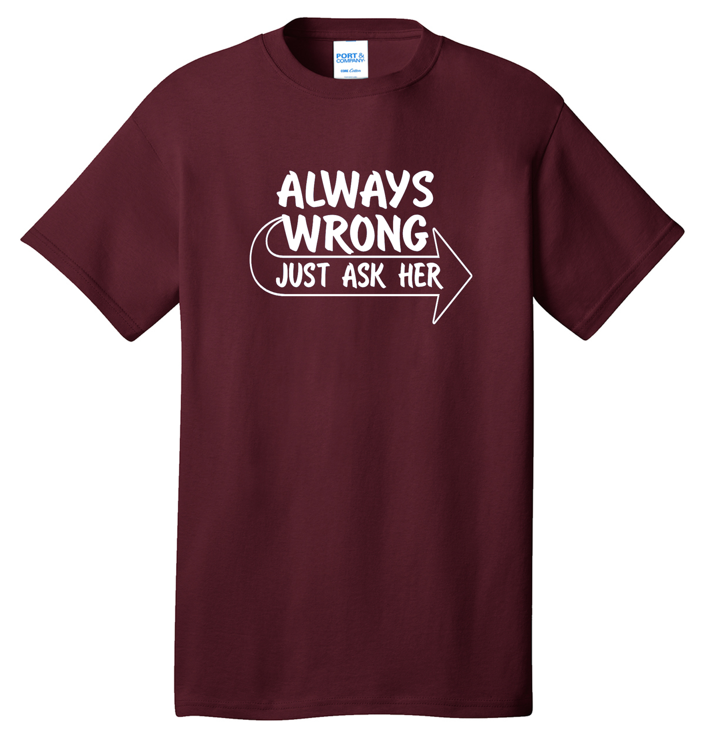 Always Wrong Cotton Tee