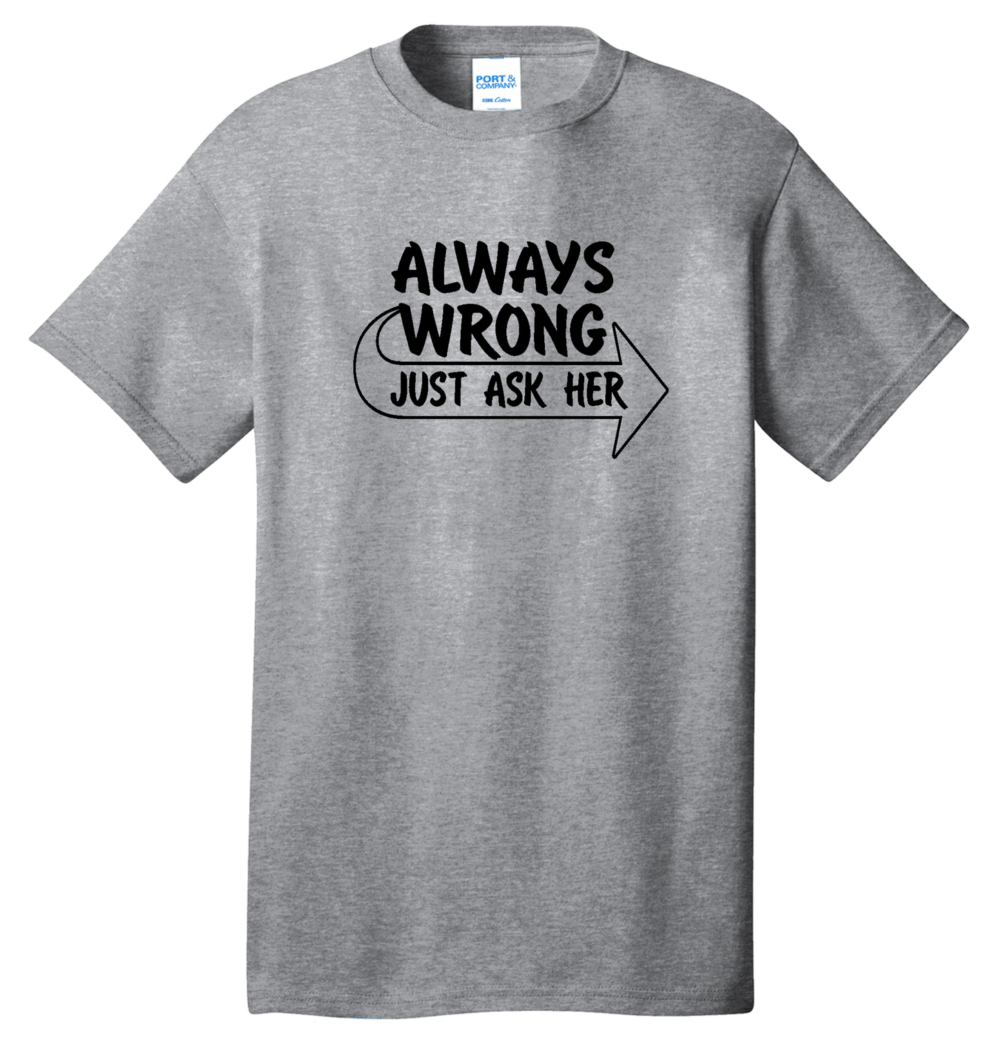 Always Wrong Cotton Tee