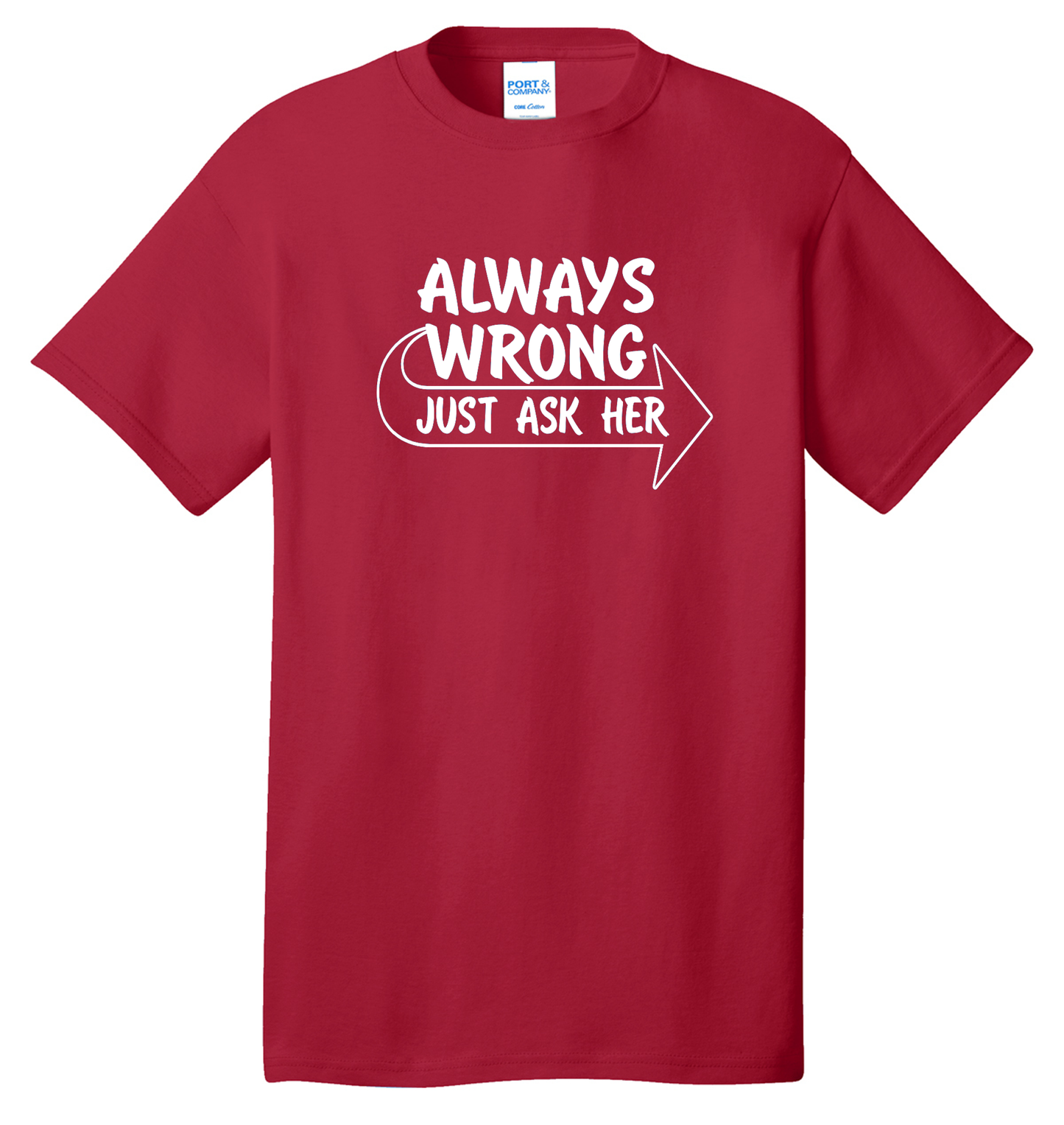 Always Wrong Cotton Tee