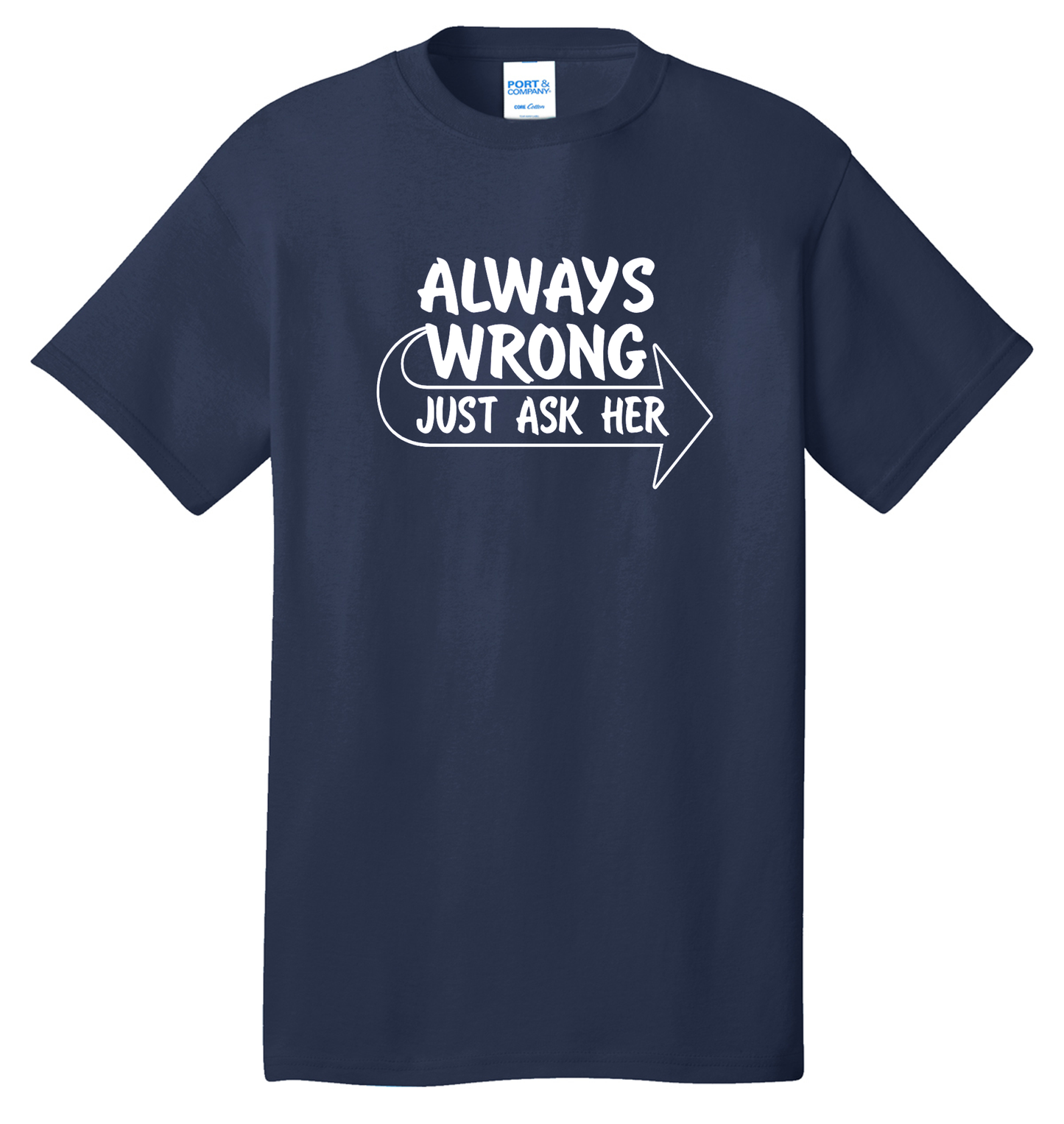 Always Wrong Cotton Tee