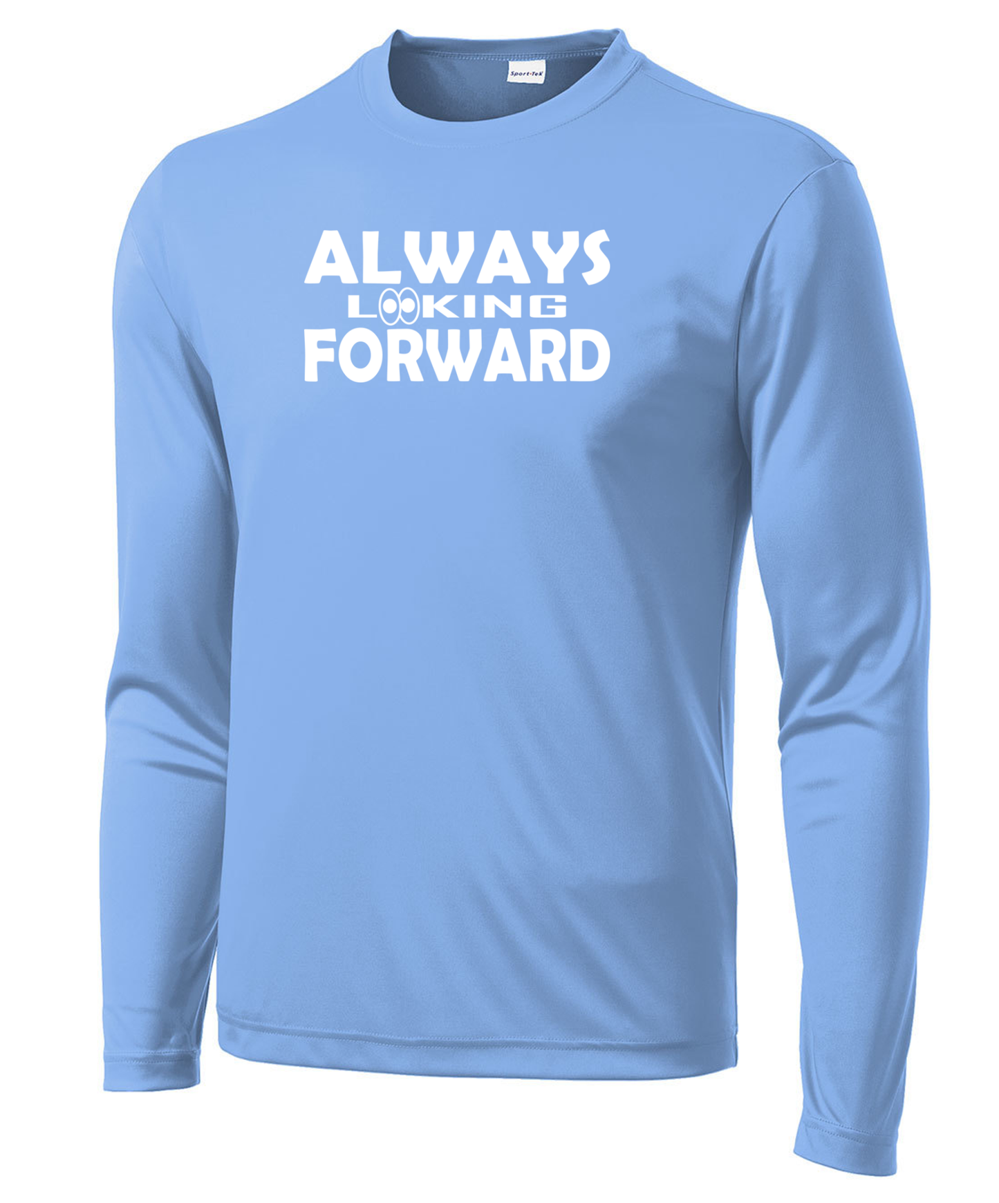 Always Looking Forward Long Sleeve Performance Tee