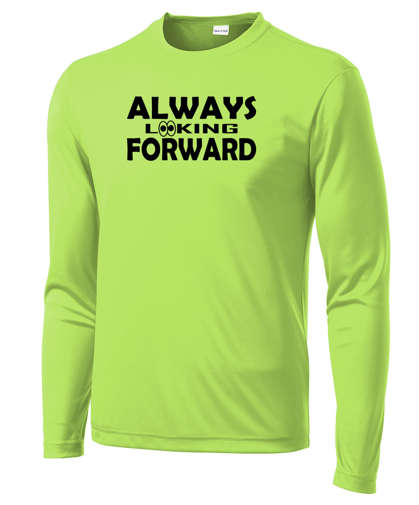 Always Looking Forward Long Sleeve Performance Tee