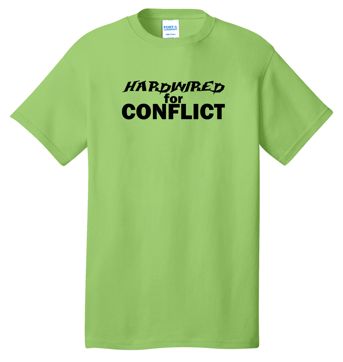 Hardwired for Conflict Cotton Tee