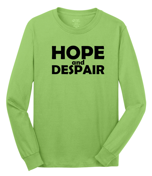 Hope & Despair Long Sleeve Cotton Tee