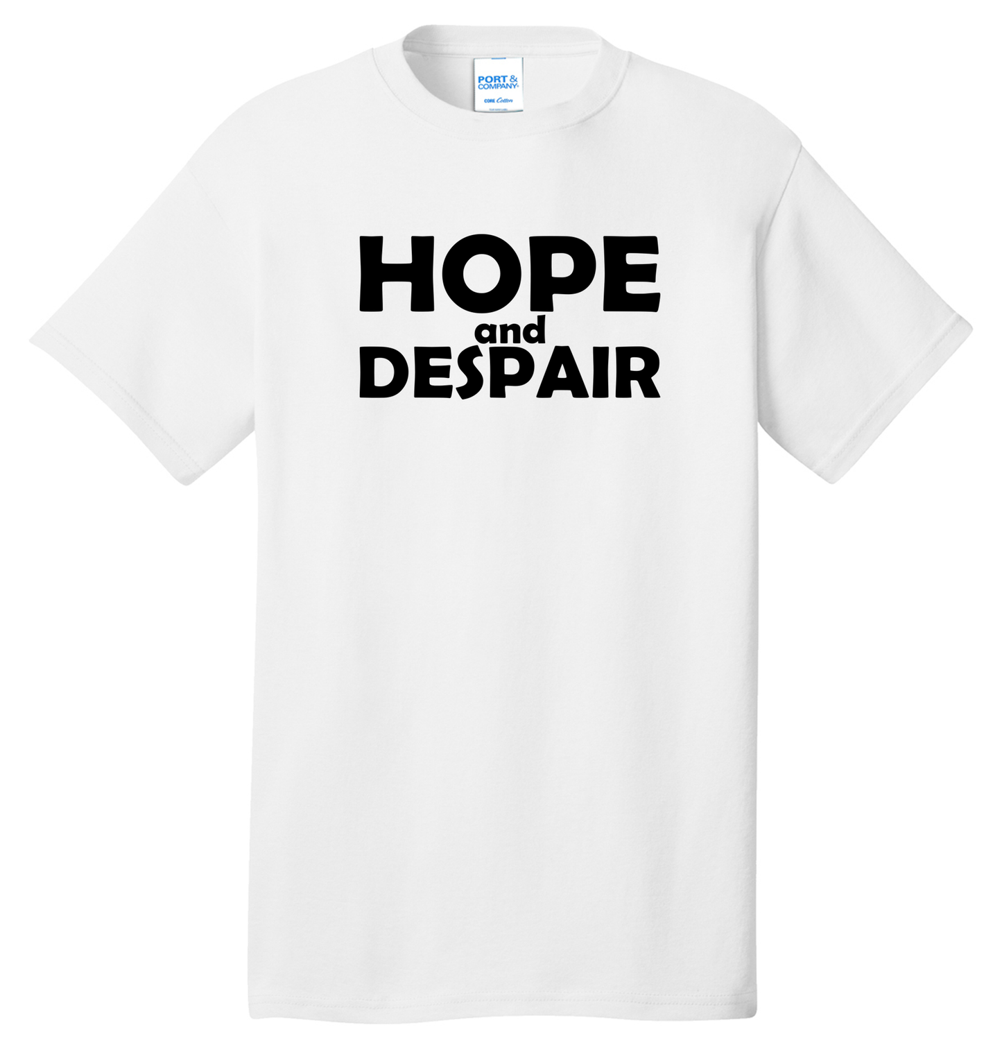 Hope & Despair Cotton Tee