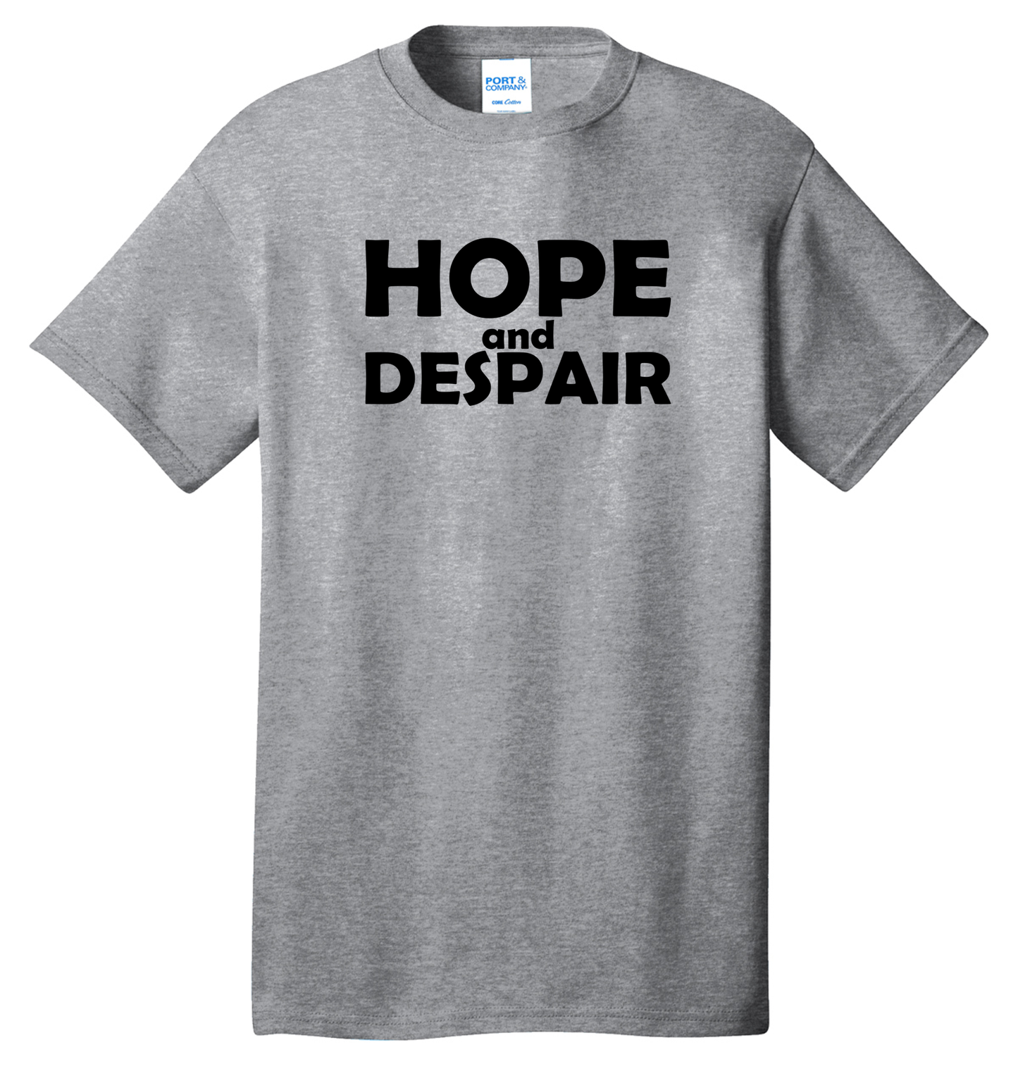 Hope & Despair Cotton Tee