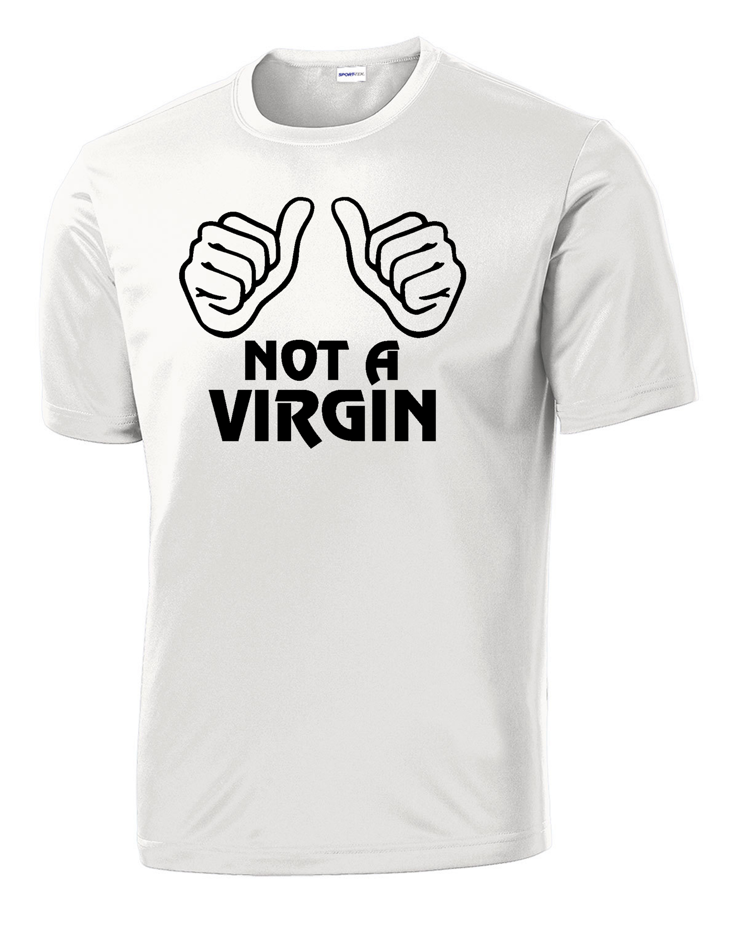 Not a Virgin Performance Tee