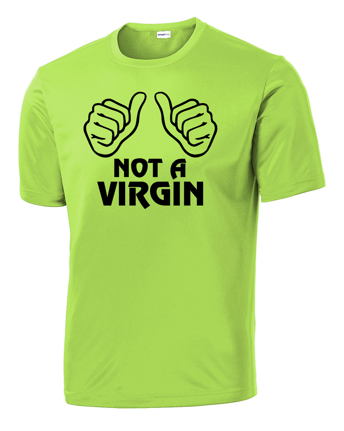 Not a Virgin Performance Tee