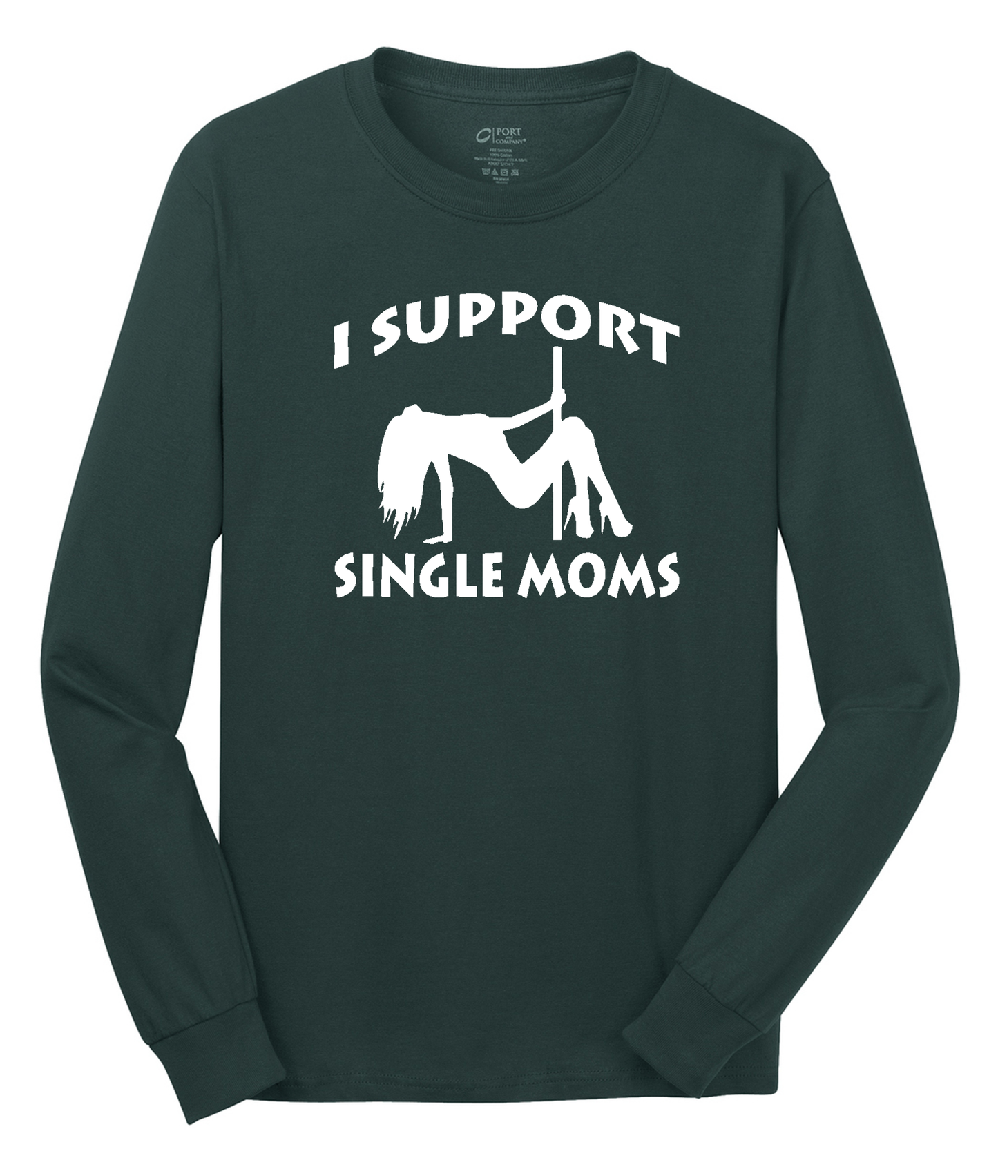 I Support Single Moms Long Sleeve Cotton Tee