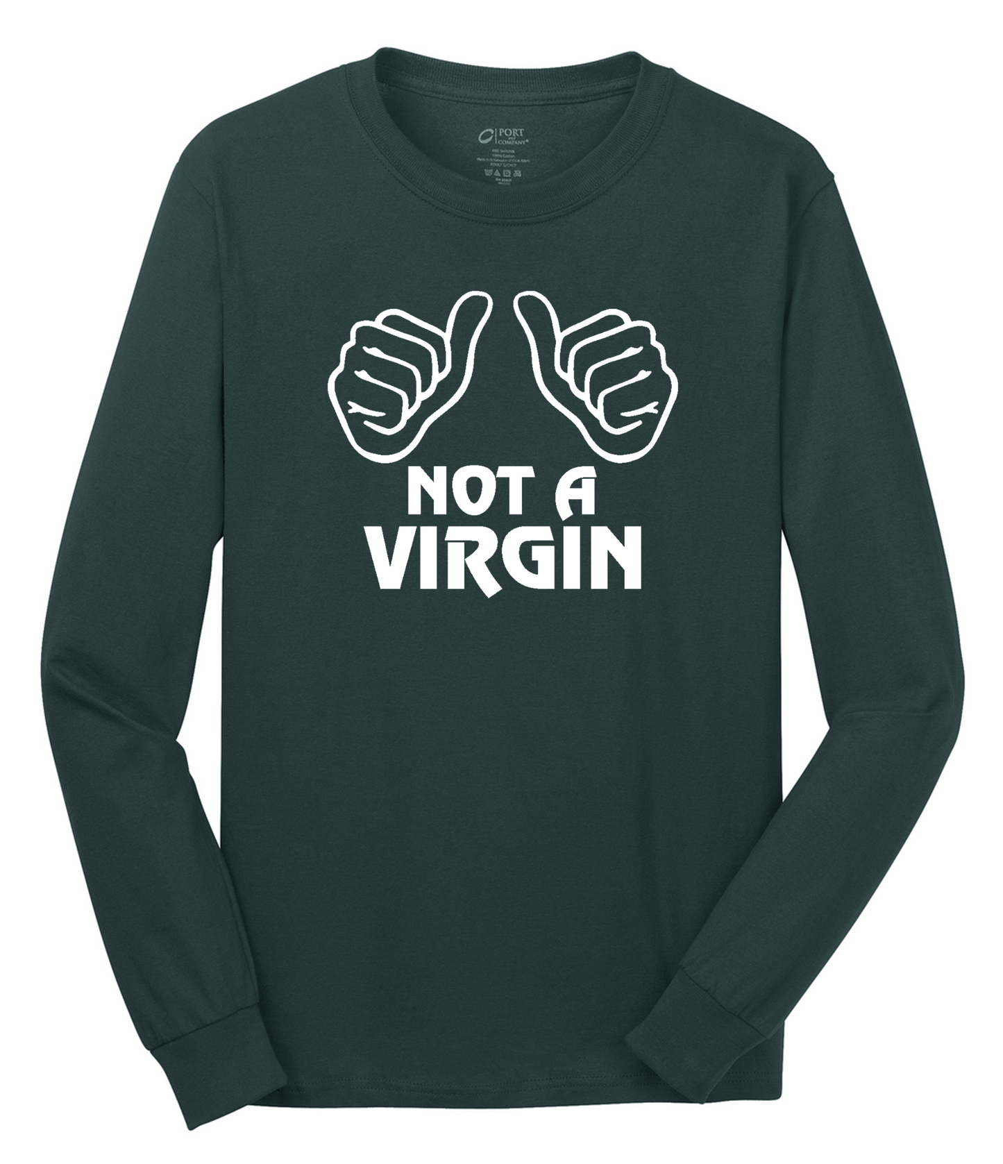 Not a Virgin Long Sleeve Cotton Tee