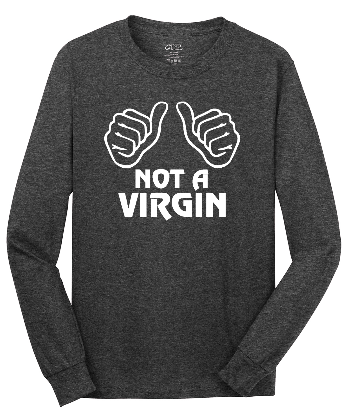 Not a Virgin Long Sleeve Cotton Tee