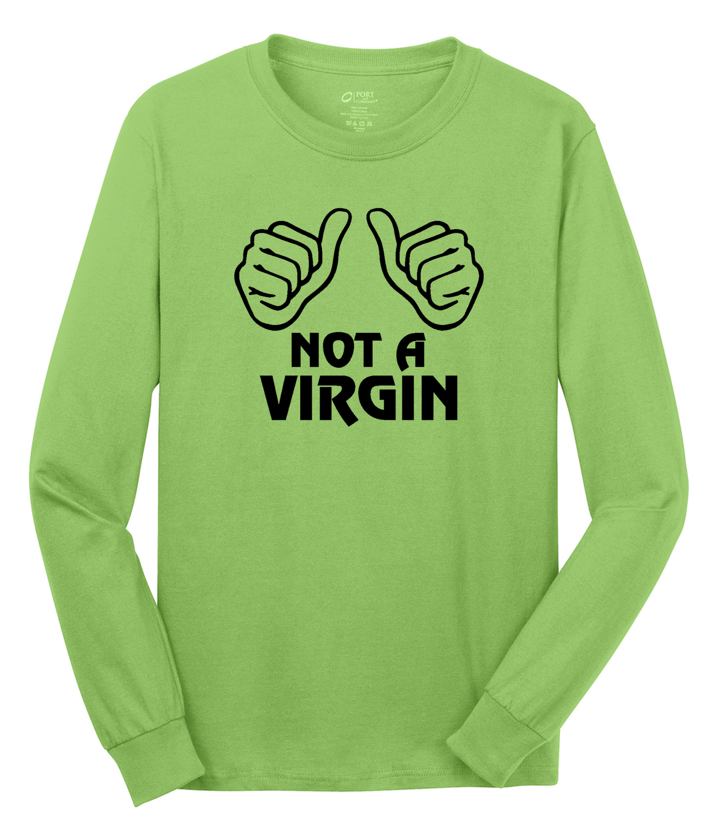 Not a Virgin Long Sleeve Cotton Tee