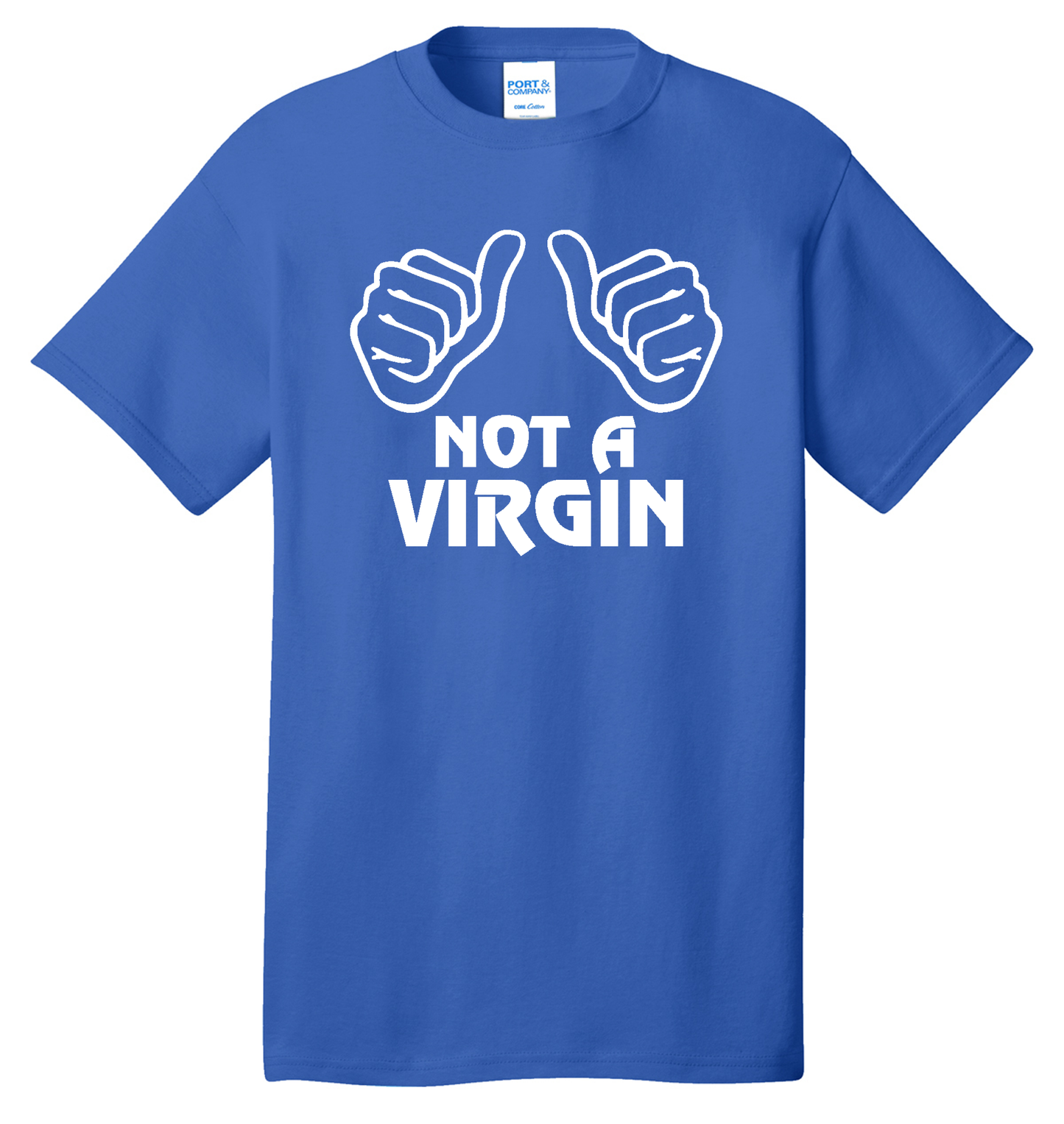 Not a Virgin Cotton Tee