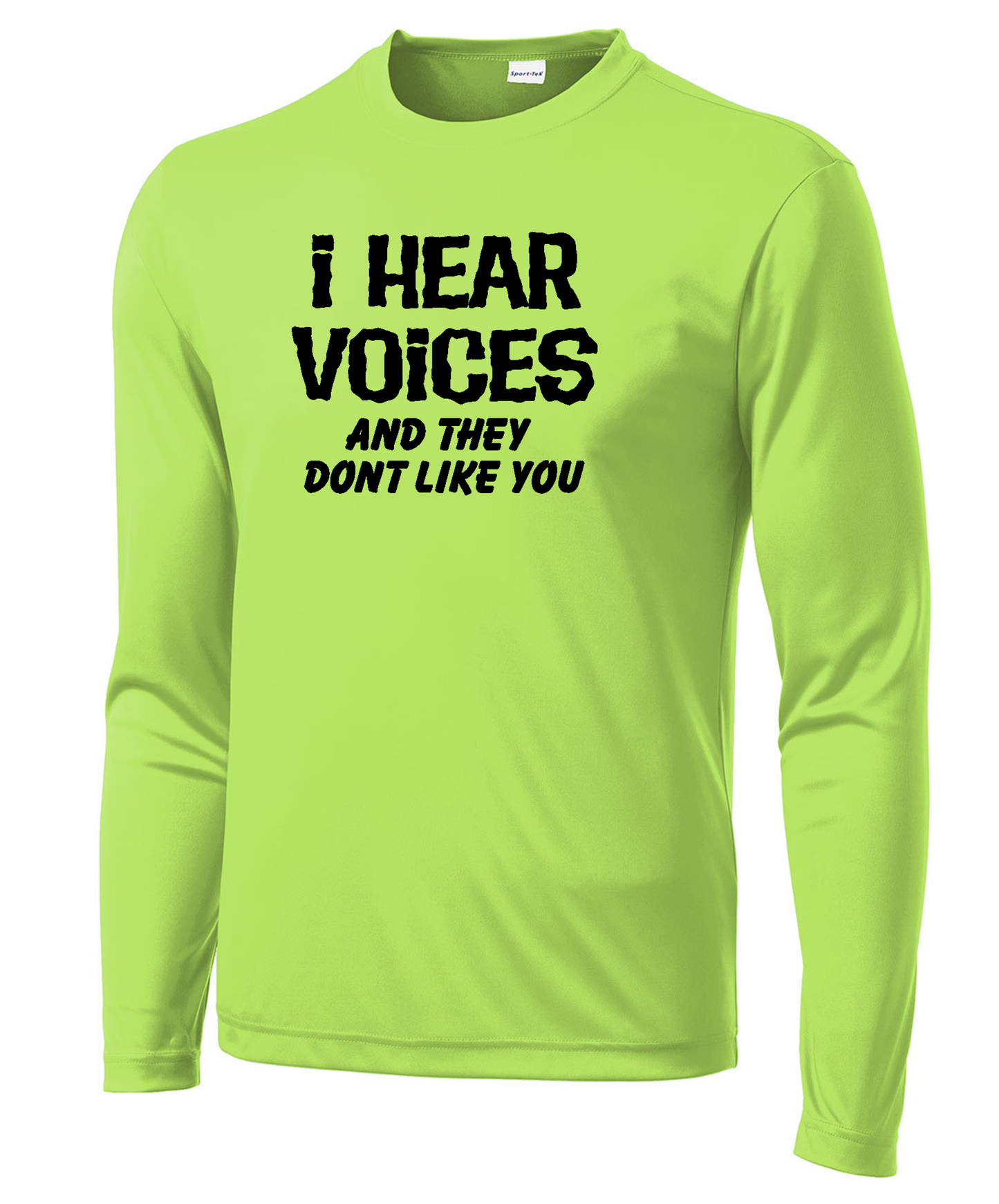 I Hear Voices Long Sleeve Performance Tee